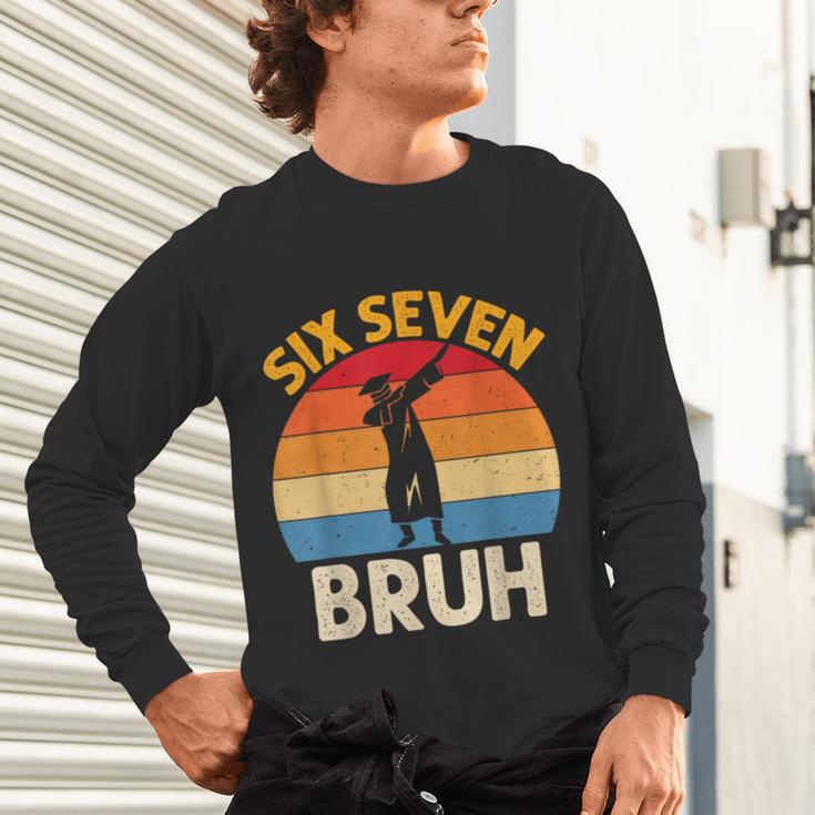 Graduation Six Seven Bruh Dabbing 67 Meme 6 7 Boys Kids Unisex Long Sleeve T-Shirt