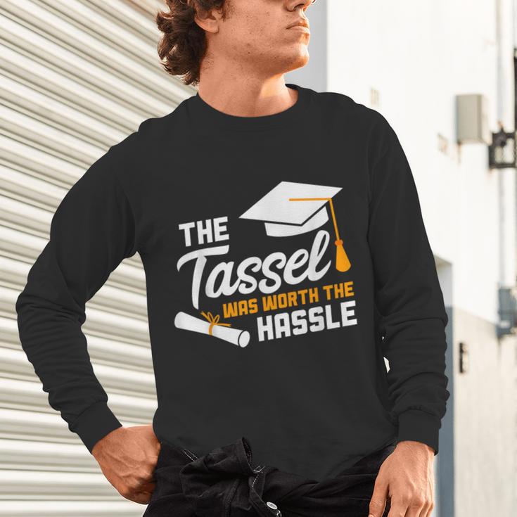 GraduationShirt Tassel Was Worth The Hassle Tee Unisex Long Sleeve T-Shirt
