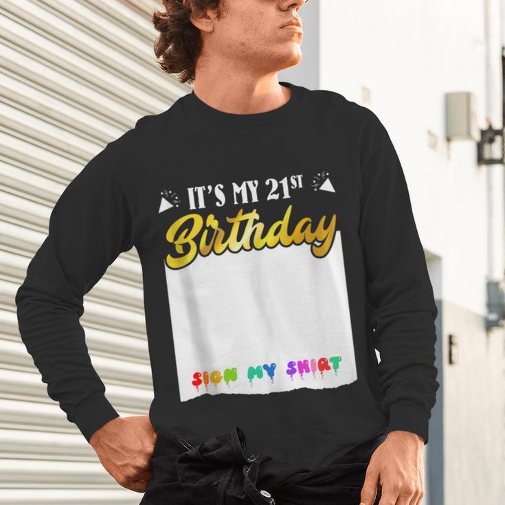 Guestbook My 21st Birthday Sign My Shirt Birthday Party Unisex Long Sleeve T-Shirt Guestbook My 21st Birthday Sign My Shirt Birthday Party Unisex Long Sleeve T-Shirt