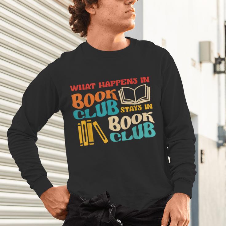 What Happens In Book Club Stays In Book Club Retro Unisex Long Sleeve T-Shirt What Happens In Book Club Stays In Book Club Retro Unisex Long Sleeve T-Shirt