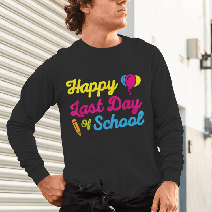 Happy Last Day Of School Graduation Teacher Students T-Shirt Unisex Long Sleeve T-Shirt