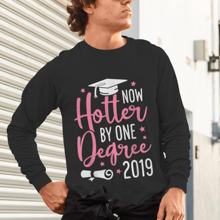 Now Hotter By One Degree 2019Shirt Graduation Unisex Long Sleeve T-Shirt