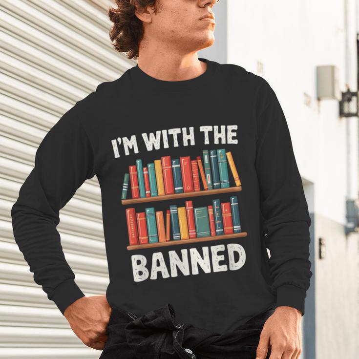 I'm With The Banned Librarian Banned Book Lover Reader Unisex Long Sleeve T-Shirt