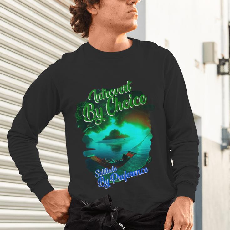 Introvert Choice Solitude By Preference Unisex Long Sleeve T-Shirt Introvert Choice Solitude By Preference Unisex Long Sleeve T-Shirt