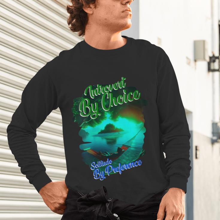 Introvert Choice Solitude By Preference Unisex Long Sleeve T-Shirt Introvert Choice Solitude By Preference Unisex Long Sleeve T-Shirt