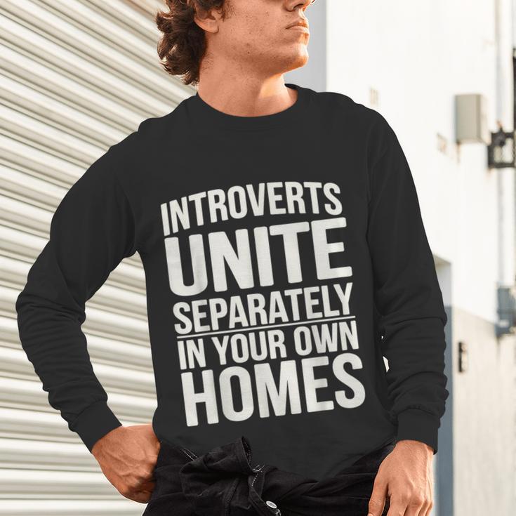 Introverts Unite Separately In Your Own Homes Unisex Long Sleeve T-Shirt