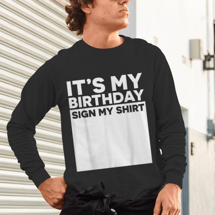 It's My Birthday Sign Boy Men Decoration Guestbook Unisex Long Sleeve T-Shirt