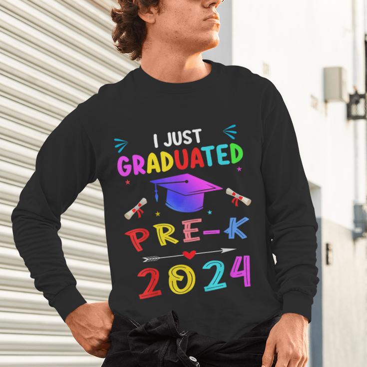 I Just Graduated Pre k Graduation 2024 Pre-Kindergarten Unisex Long Sleeve T-Shirt