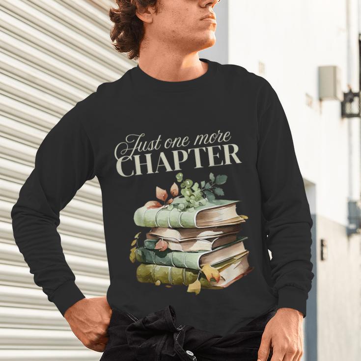 Just One More Chapter Book Lover Unisex Long Sleeve T-Shirt