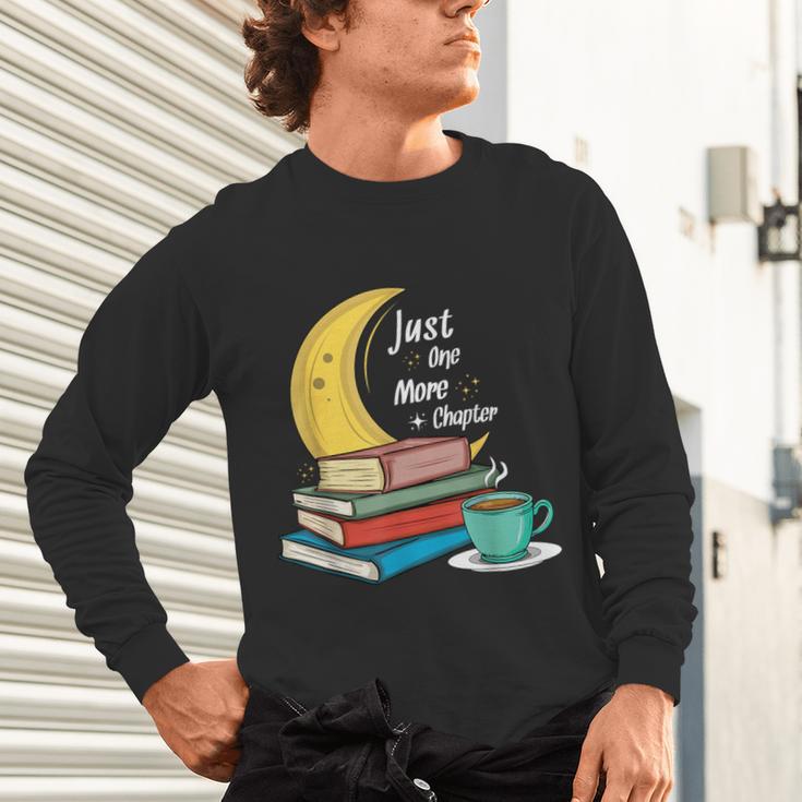 Just One More Chapter Love Book Reading Unisex Long Sleeve T-Shirt Just One More Chapter Love Book Reading Unisex Long Sleeve T-Shirt
