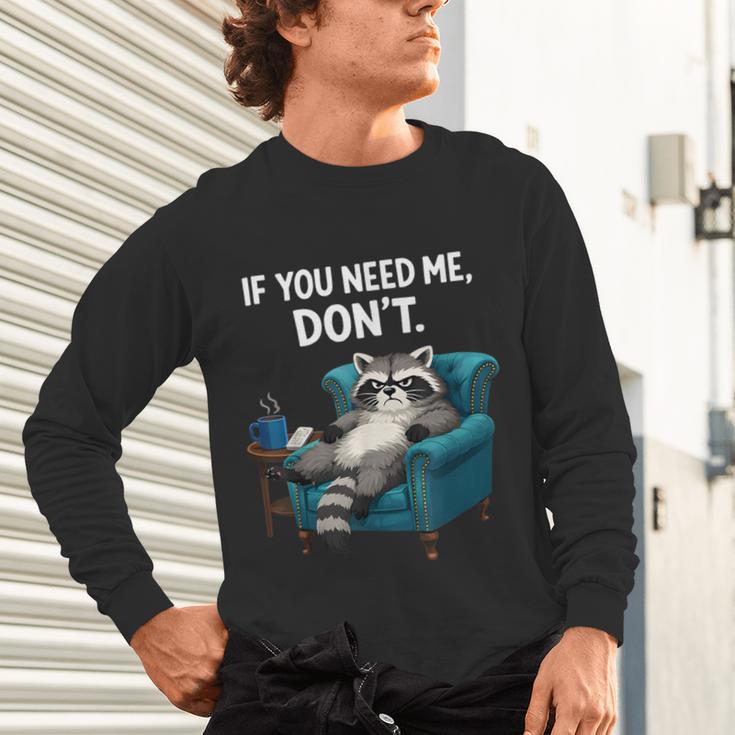 Lazy Raccoon Sarcastic Introvert Humor Japanese Animal Unisex Long Sleeve T-Shirt