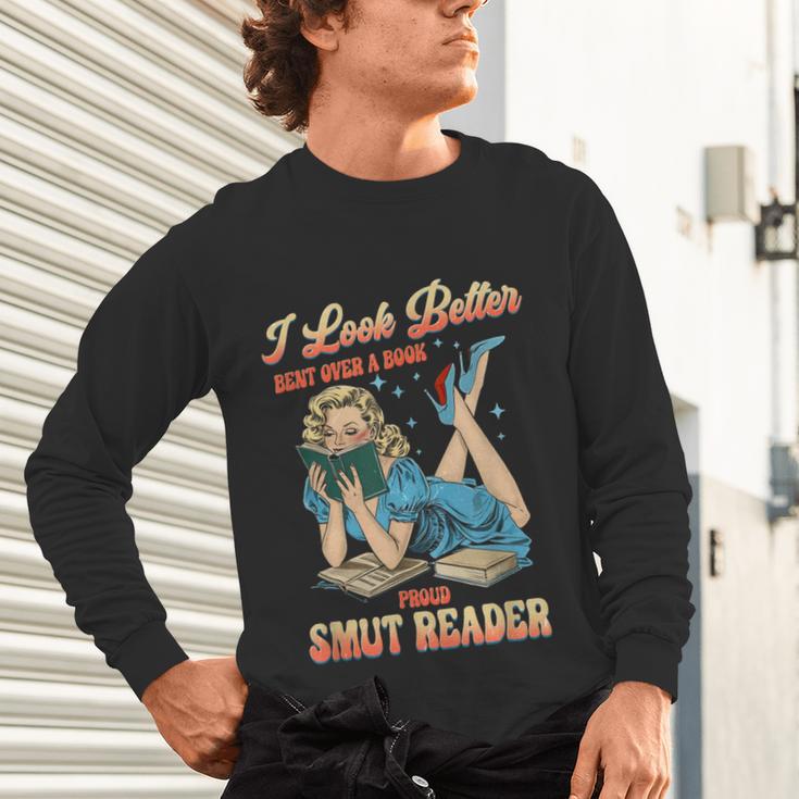 I Look Better Bent Over A Book Proud Smut Reader Adult Humor Unisex Long Sleeve T-Shirt I Look Better Bent Over A Book Proud Smut Reader Adult Humor Unisex Long Sleeve T-Shirt