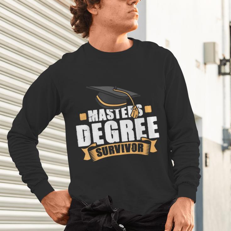 Masters Degree Survivor Graduation For MBA Graduate Unisex Long Sleeve T-Shirt