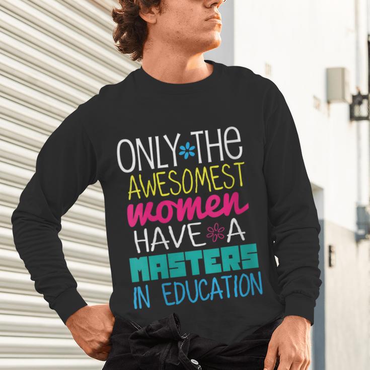 Masters In Education Degree Graduation Women MeD Unisex Long Sleeve T-Shirt