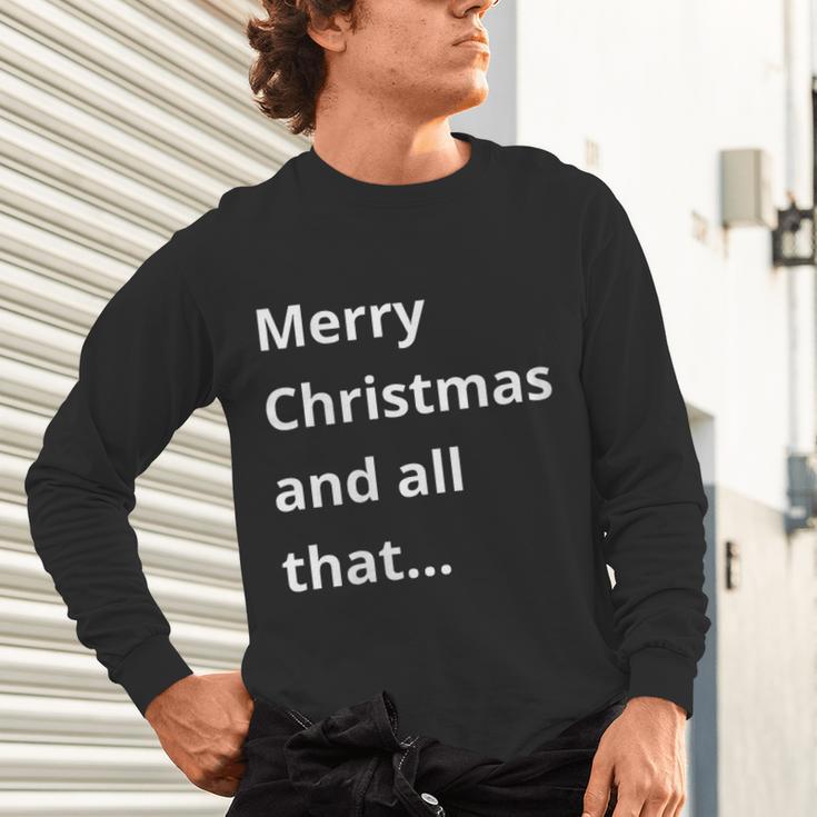 Merry Christmas Sarcastic Phrase For Introvert People Unisex Long Sleeve T-Shirt