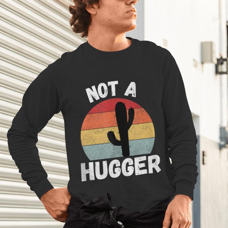 Not A Hugger Cactus Introvert Antisocial Unisex Long Sleeve T-Shirt