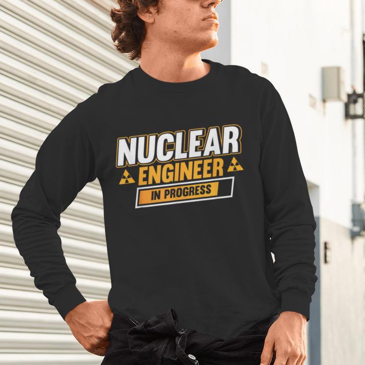 Nuclear Engineer In Progress Engineer Graduation Unisex Long Sleeve T-Shirt