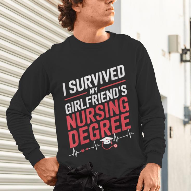 Nurse Graduation I Survived My Girlfriends Nursing Degree Unisex Long Sleeve T-Shirt
