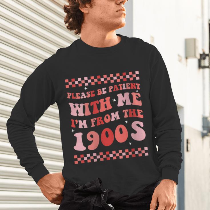 Please Be Patient With Me I'm From The 1900s Cute Boho Mom Unisex Long Sleeve T-Shirt Please Be Patient With Me I'm From The 1900s Cute Boho Mom Unisex Long Sleeve T-Shirt
