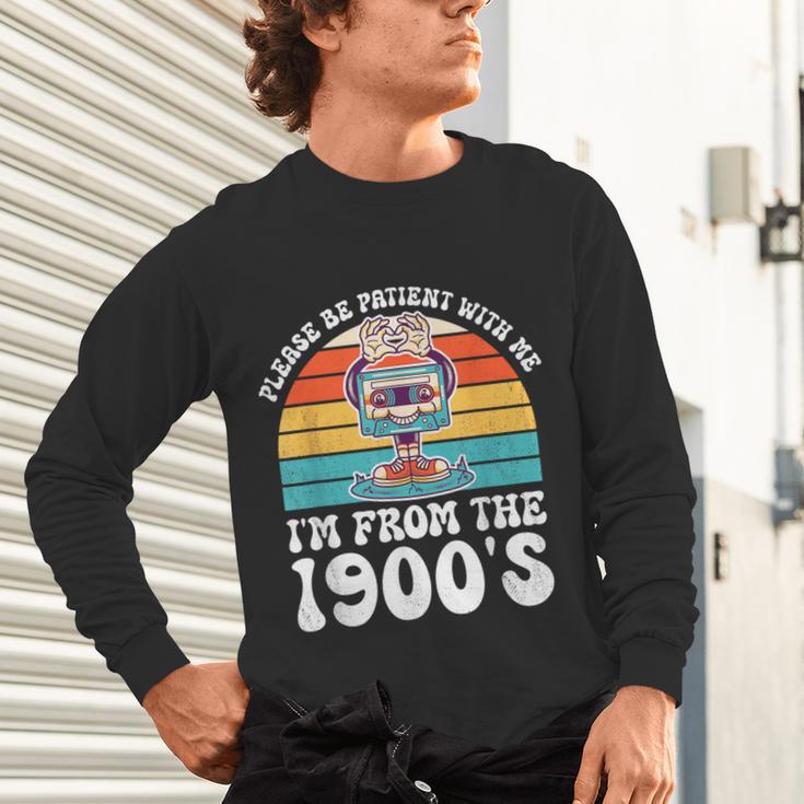 Please Be Patient With Me I'm From The 1900s Kawaii Unisex Long Sleeve T-Shirt Please Be Patient With Me I'm From The 1900s Kawaii Unisex Long Sleeve T-Shirt