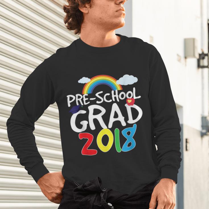 Preschool Graduation 2018 Last Day School Pre K Unisex Long Sleeve T-Shirt