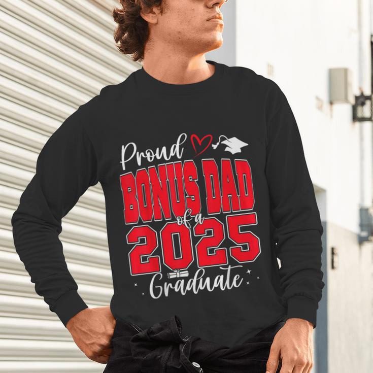 Proud Bonus Dad Of a Class Of 2025 Graduate Graduation Unisex Long Sleeve T-Shirt