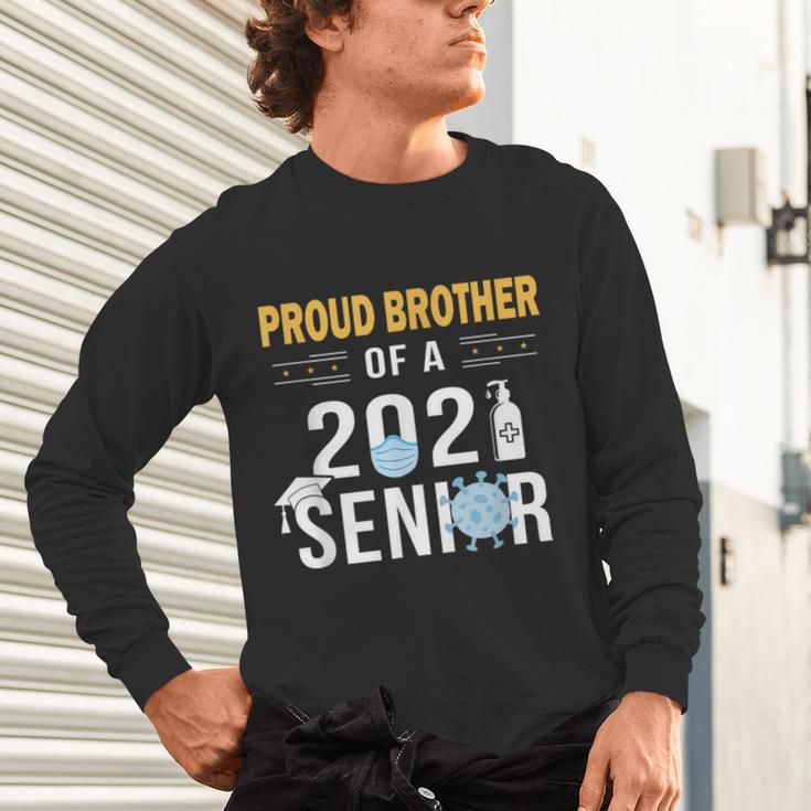 Proud Brother Of a 2021 Senior Shirt Graduation Unisex Long Sleeve T-Shirt