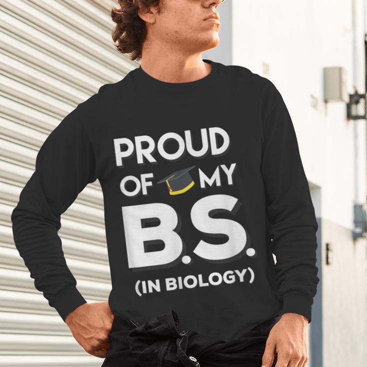 Proud Of My BS In Biology Graduation T-Shirt Unisex Long Sleeve T-Shirt