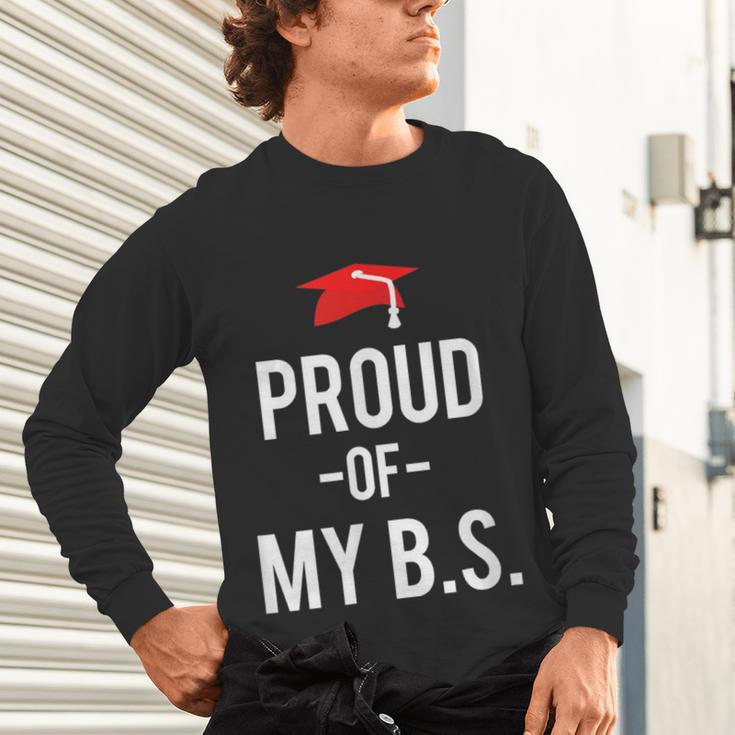 Proud Of My BS Graduation Bachelor's Degree T-Shirt Unisex Long Sleeve T-Shirt