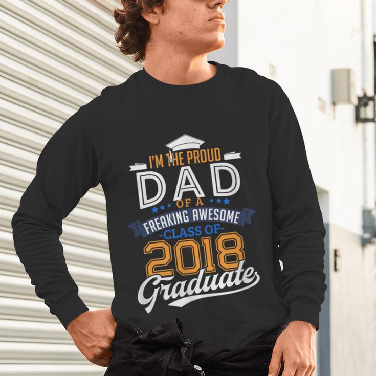 Proud Dad Of A 2018 Graduate Shirt Graduation Grad Class Unisex Long Sleeve T-Shirt