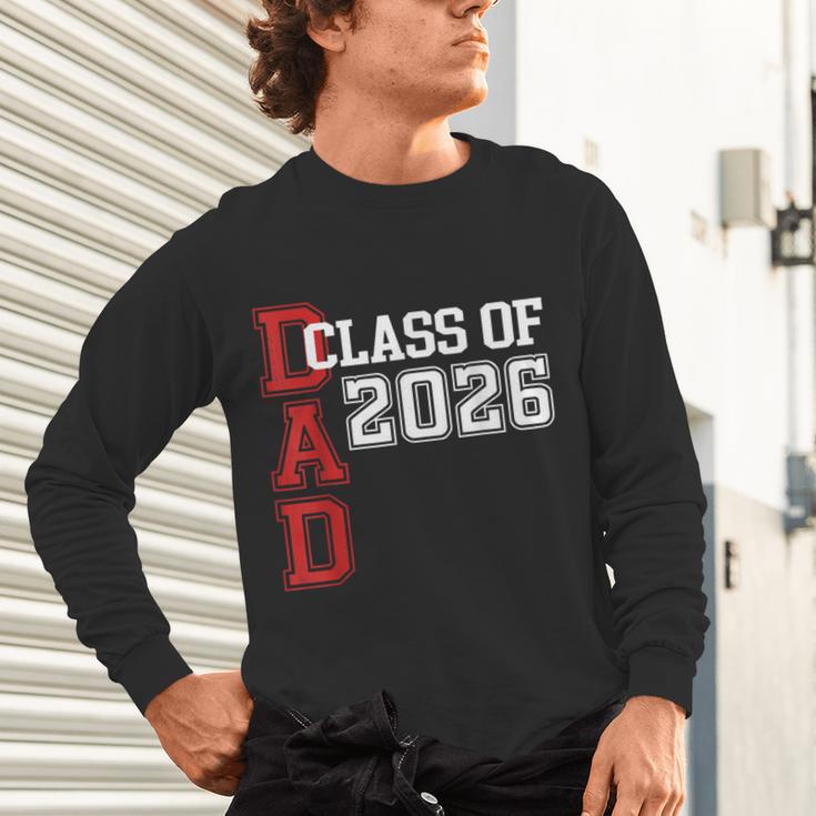 Proud Dad Of A 2026 Graduate Grad Senior Father Graduation Unisex Long Sleeve T-Shirt