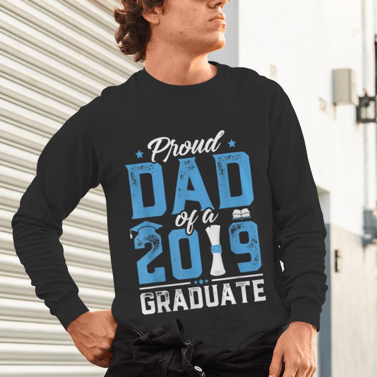 Proud Dad Of A Class Of 2019 Graduate TShirt Graduation Unisex Long Sleeve T-Shirt