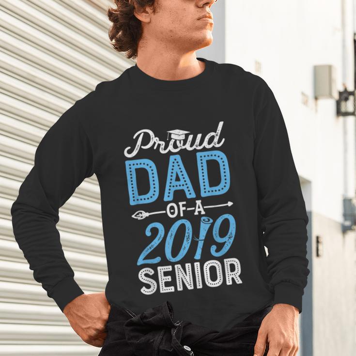 Proud Dad Of A Class 2019 SeniorShirt Graduation Unisex Long Sleeve T-Shirt