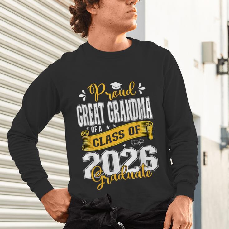 Proud Great Grandma Of a Class Of 2026 Graduate Graduation Unisex Long Sleeve T-Shirt