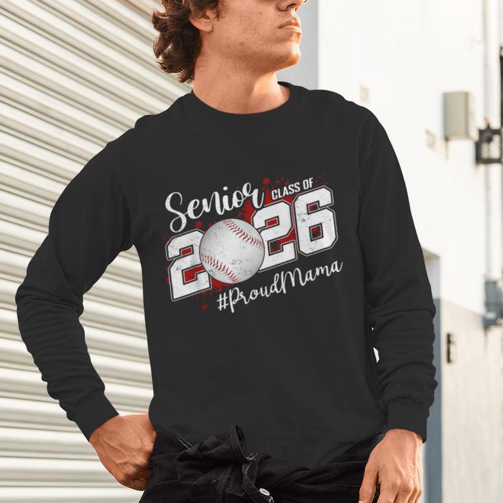 Proud Mama Of A 2026 Senior Baseball Graduation Mom Unisex Long Sleeve T-Shirt