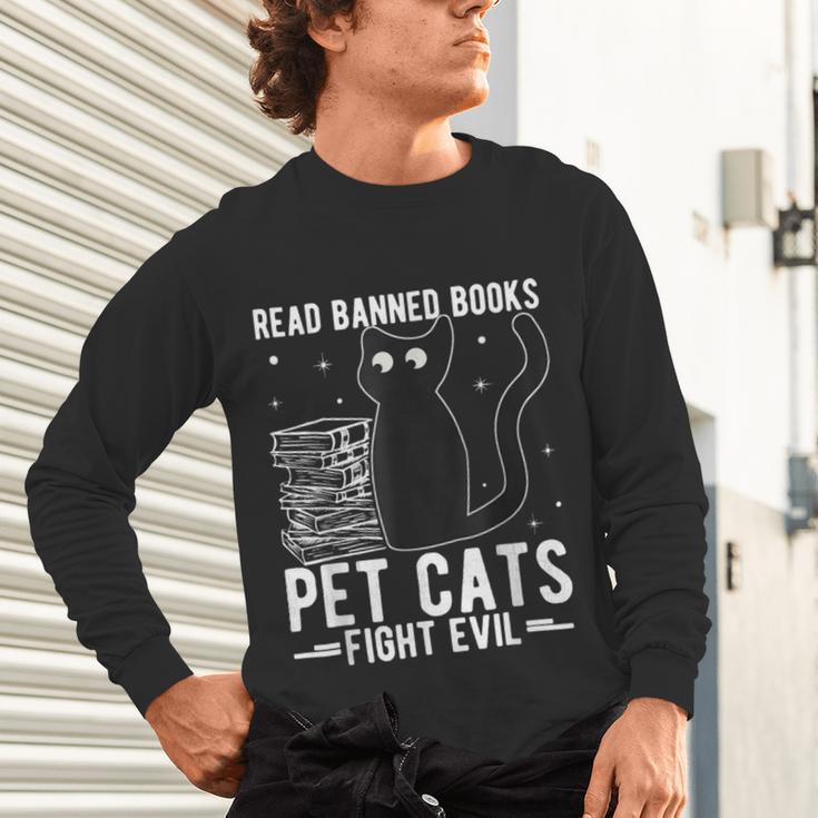 Read Banned Books Pet Cats Fight Evil Read Banned Books Unisex Long Sleeve T-Shirt