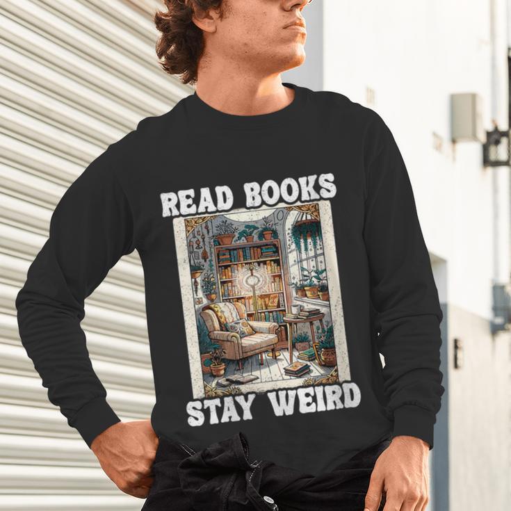 Read Books Stay Weird Book Lover Introvert Book Unisex Long Sleeve T-Shirt Read Books Stay Weird Book Lover Introvert Book Unisex Long Sleeve T-Shirt