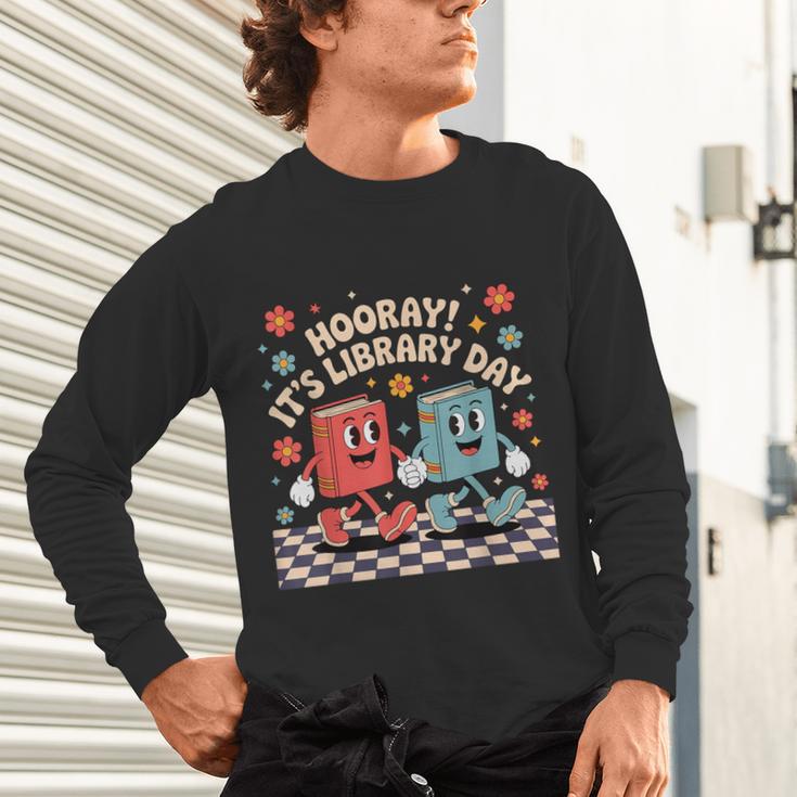 Reading Book Lover School Librarian Hooray It's Library Day Unisex Long Sleeve T-Shirt