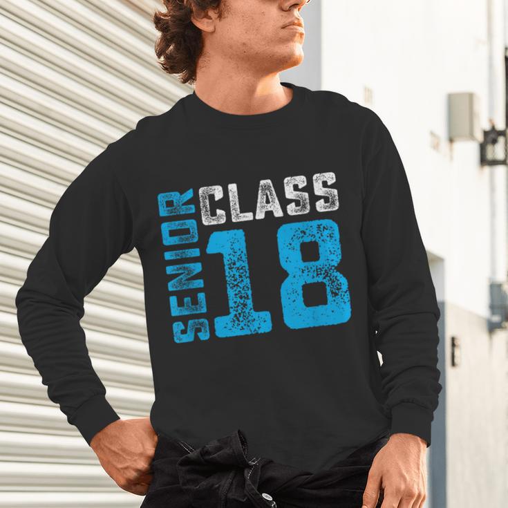 Senior Class 18 Shirt Graduation Apparel T-Shirt Unisex Long Sleeve T-Shirt
