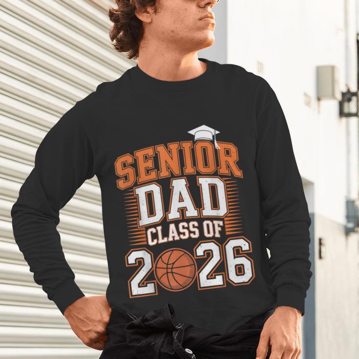 Senior Dad Class Of 2026 Graduate Basketball Graduation 2026 Unisex Long Sleeve T-Shirt