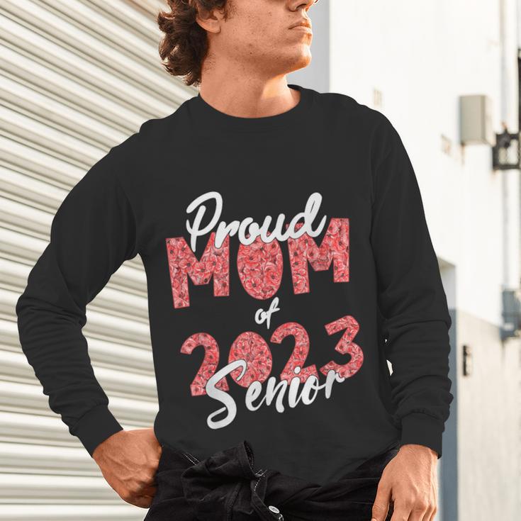 Senior Graduation Class Of 2023 Proud Mom Of 2023 Senior Unisex Long Sleeve T-Shirt