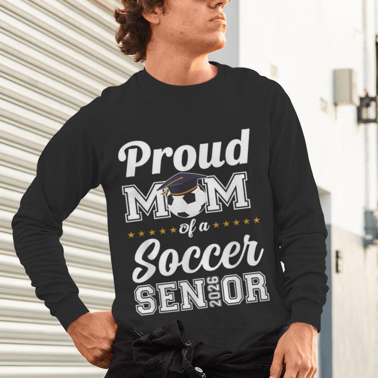 Senior Mom Class Of 2026 Soccer Mom Graduation Unisex Long Sleeve T-Shirt