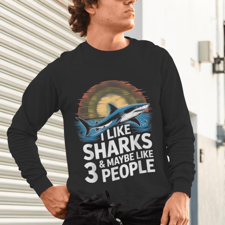 I Like Sharks & Maybe Like 3 People Humor Introverts Summer Unisex Long Sleeve T-Shirt I Like Sharks & Maybe Like 3 People Humor Introverts Summer Unisex Long Sleeve T-Shirt