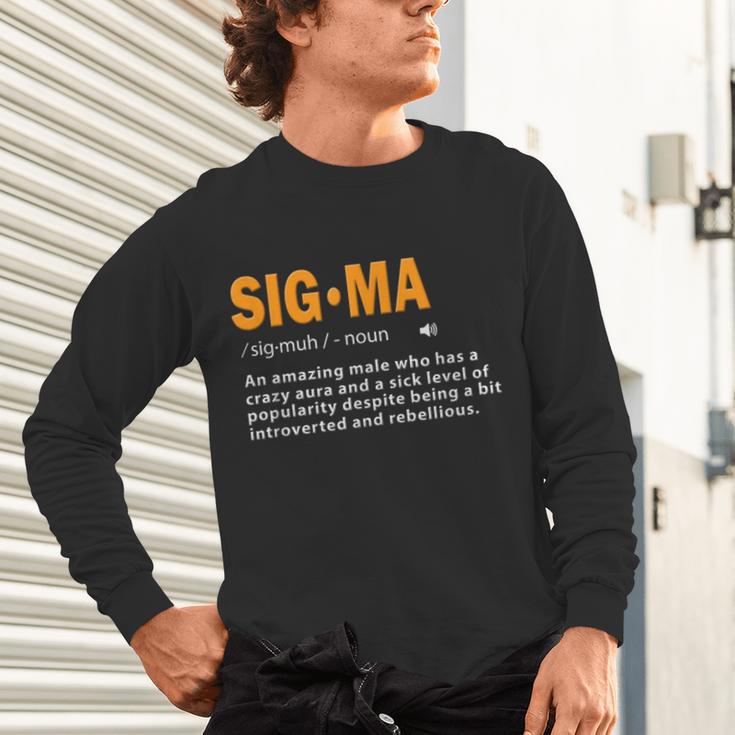 Sigma Male Definition Crazy Aura Lone Wolf Introvert Unisex Long Sleeve T-Shirt Sigma Male Definition Crazy Aura Lone Wolf Introvert Unisex Long Sleeve T-Shirt