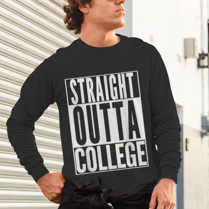 STRAIGHT OUTTA COLLEGE Graduation 2019 Her Him Women Unisex Long Sleeve T-Shirt