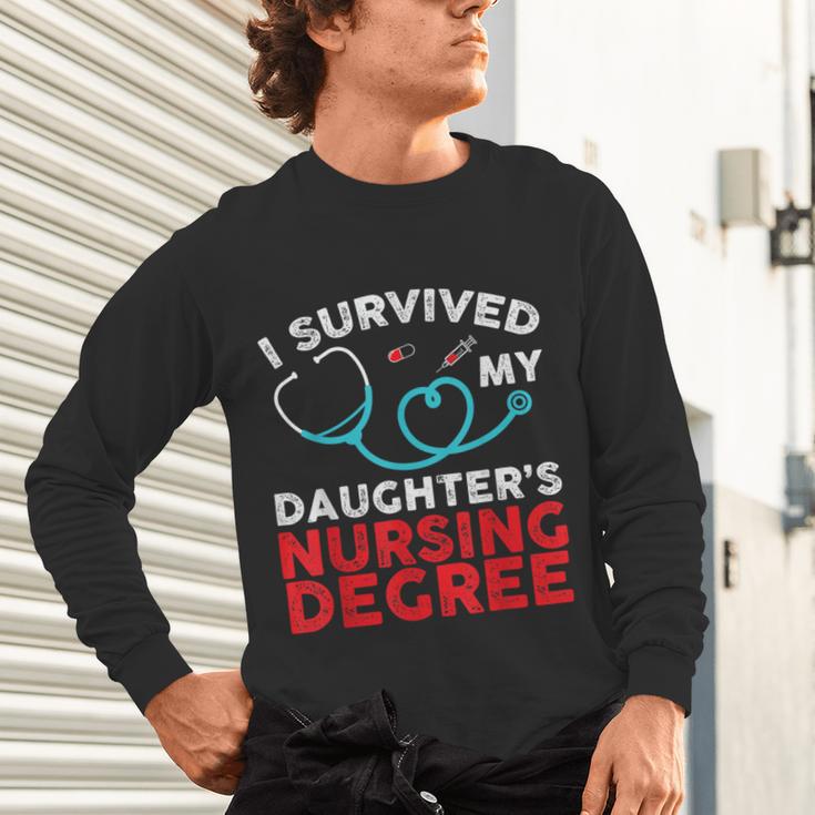 I Survived My Daughter's Nurse Degree School Graduation Unisex Long Sleeve T-Shirt