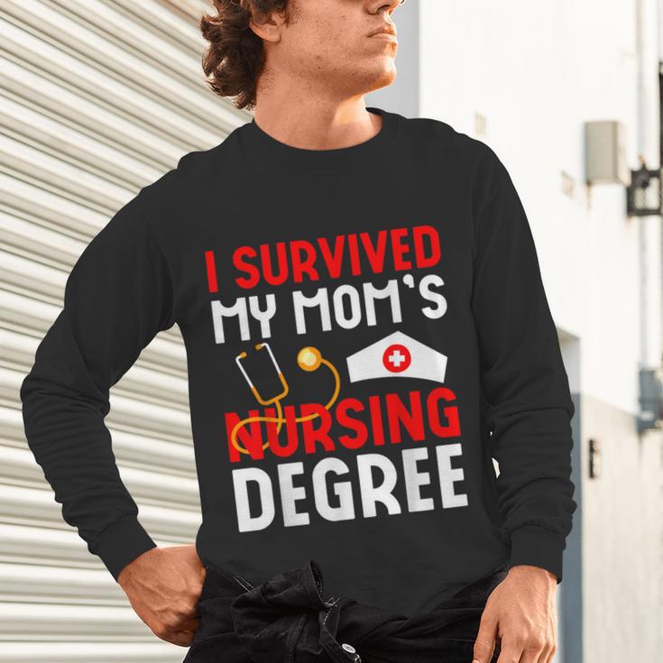 I Survived My Mom's Nursing Degree Graduation Day 2026 Unisex Long Sleeve T-Shirt