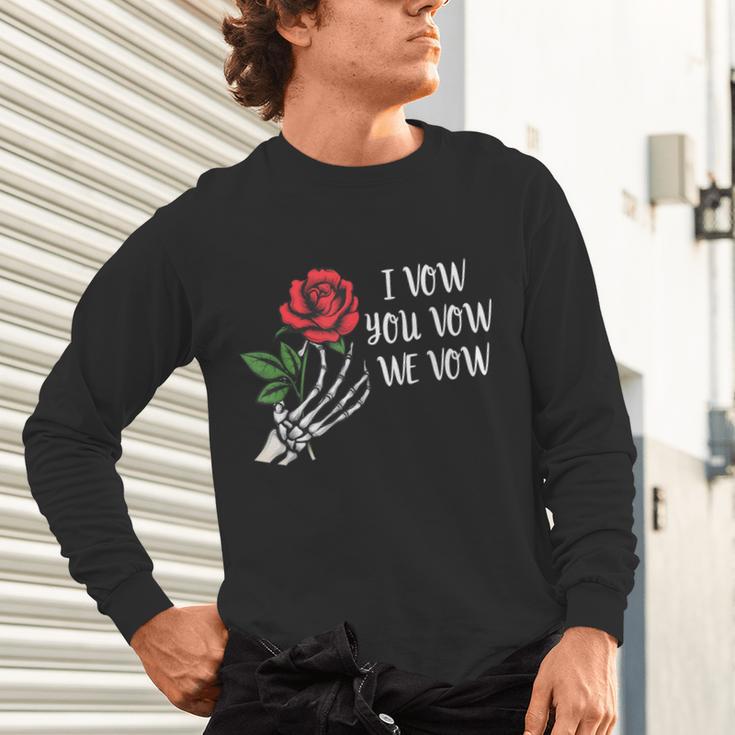 I Vow You Vow We Vow ShirtSmutty Fantasy Dark Romance Book Unisex Long Sleeve T-Shirt