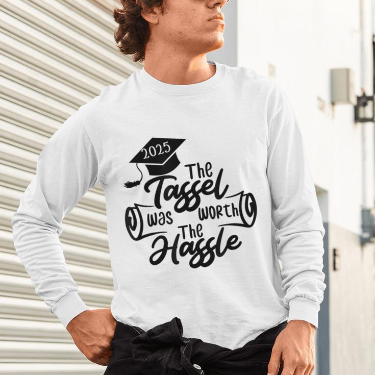 2025 Graduation The Tassel Was Worth The Hassle University Unisex Long Sleeve T-Shirt