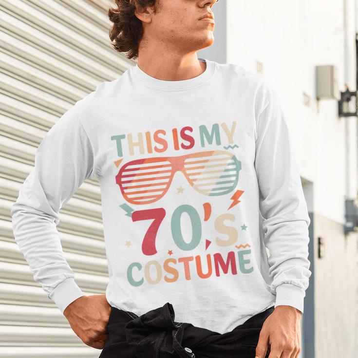 This Is My 70s Costume Vintage Style Nostalgia 1970s Retro Unisex Long Sleeve T-Shirt